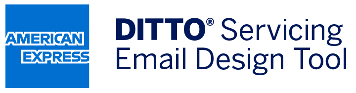DITTO Servicing Email Design Tool